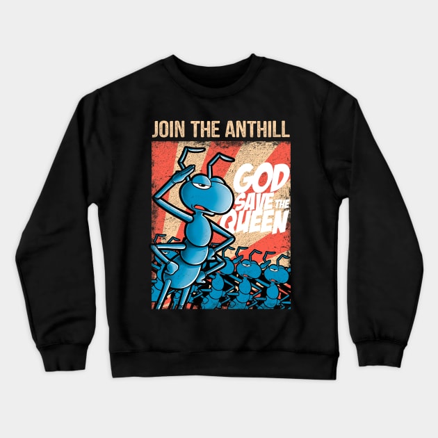 Join the anthill Crewneck Sweatshirt by Cromanart